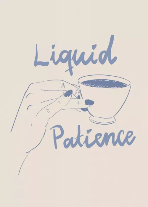 ByKammille: Liquid patience