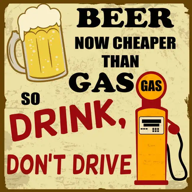 Neznámý: eer now cheaper than gas, drink do not drive